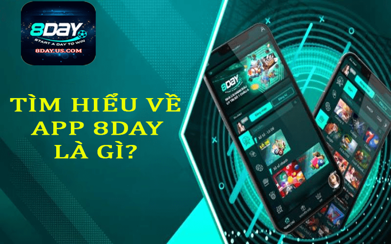 Tìm hiểu về tải app 8day 