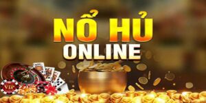 nổ hũ online